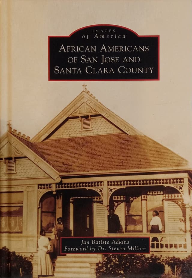 African Americans of San Jose and Santa Clara County